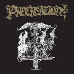 Procreation : Incantations of Demonic Lust for Corpses of the Fallen